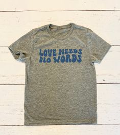 Love Needs No Words Kids Shirt, Organic Cotton Kids Shirt Autism Awareness Shirt for Kids, Non Verbal Autism Shirt, Special Needs Kids Shirt - Etsy Non Verbal, Special Needs