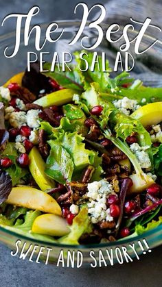 the best pear salad with sweet and savory dressing is ready to be eaten