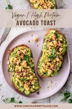 avocado toast on a plate with the text vegan high protein avocado toast