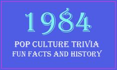 the text pop culture trivia fun fact and history on a blue background with red border