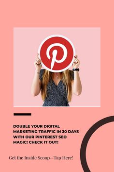 a woman holding up a pin on top of her head with the text, double your digital marketing traffic in 30 days with our pinterest