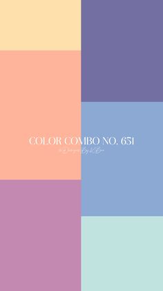 the color combo no 651 is shown in pastel shades