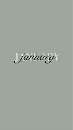 the word january written in black ink on a gray background