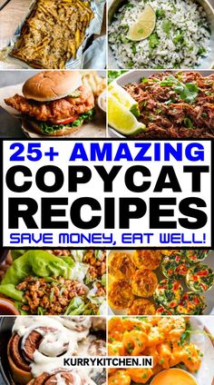 25 amazing copycat recipes to save money eat well