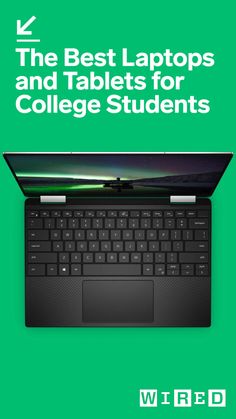 the best laptops and tablets for college students by w r bede, ph d