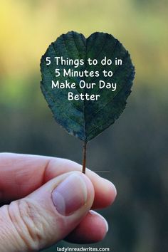 5 Things to do in 5 Minutes to Make Our Day Better - Lady In Read Writes Declutter Your Mind, Funny Video Clips, Love Journal, Care For Others, Silly Faces, Daily Habits, Frugal Living, 5 Things