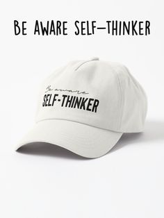 Be aware - Self thinker
Self-thinker, typography design for independent, intelligent and curious philosophers or brainiacs.
100% cotton in all colors, fabric weight 7 oz. / 240 gsm. A Cap, Be Aware, Philosophers, Casual Summer Outfit, All Colors, Comfy Casual