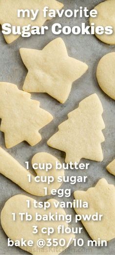 cut out sugar cookies on a baking sheet with the words, my favorite sugar cookies