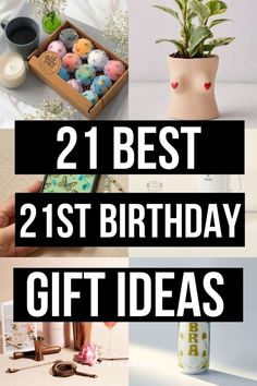 the best 21st birthday gift ideas