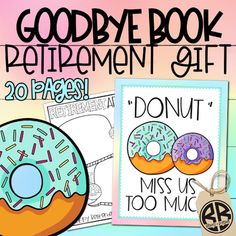 two donuts are shown next to each other with the words goodbye book written on them