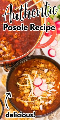 two pans filled with food and the words authentic posole recipe below