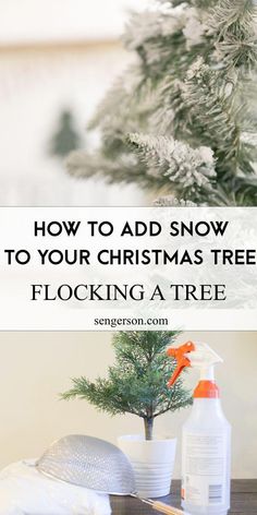 how to add snow to your christmas tree