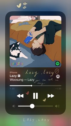 an iphone screen showing the music player for lazy lazy lazy, with a dog laying on it