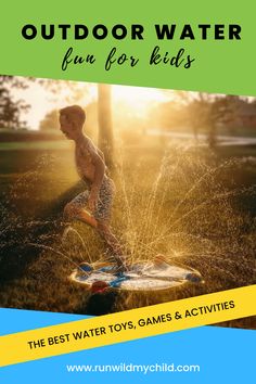 a young boy standing on top of a surfboard with the words outdoor water fun for kids