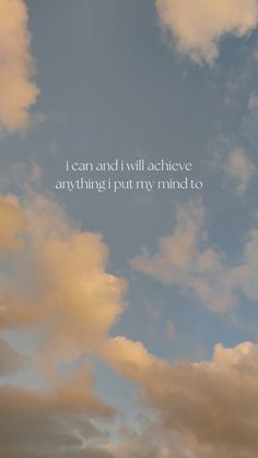 an airplane flying in the sky with a quote above it that reads i can and i will achieve anything i put my mind to