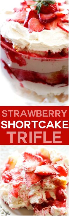 strawberry shortcake trifle with whipped cream and strawberries on top