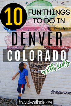 10 Fun Things To Do In Denver Colorado With Kids- kid pretending to eat an ice cream cone mural painted on the side of a brick building Denver Colorado Things To Do With Kids, Denver With Kids, Denver Aquarium, Things To Fo, Denver Hotels, Denver Museums