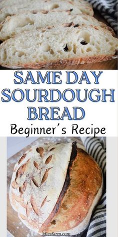 the same day sourdough bread is ready to be made into an appetizer