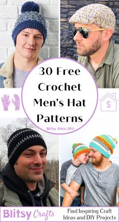 men's hats with text overlay that reads 30 free crochet men's hat patterns