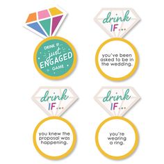 four different stickers that say drink if, don't be engaged and drink if