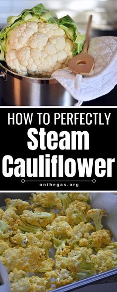 how to perfectly steam cauliflower in the kitchen and on the table for cooking