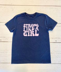 Strong Like a Girl T-shirt, Girl Power Tee, Empowered Girl Shirt, Ecofriendly Shirts for Kids, Raising Strong Girls Tee, Girl Power Shirt - Etsy Girl Shirt, Girl T Shirt