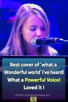 a woman singing into a microphone with the words best cover of what a wonderful world i've heard