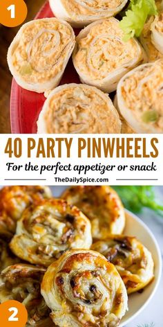 pinwheels and other appetizers on a plate with text overlay that reads, 40 party pinwheels for the perfect appetizer or snack