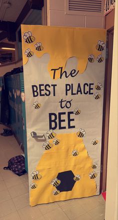 a sign that says the best place to bee