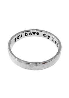 a silver ring with the words you have my heart written on it and an inscription that says