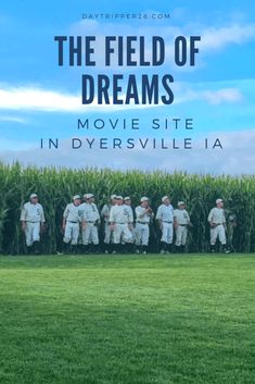 the field of dreams movie site in dysersvillee, la is featured