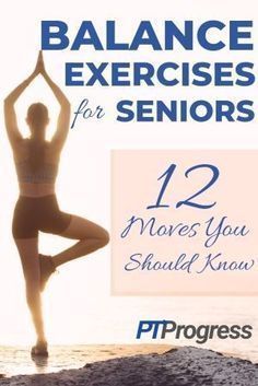 a woman doing yoga on the beach with text that reads, balance exercises for seniors 12 moves you should know