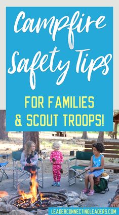 campfire safety tips for families and scouts