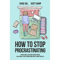 About the Book   A Proven Guide to Overcome Procrastination, Using Simple 5-Minute Practices. What you`ll discover: -27 Tactics to Beat Your Procrastination. -Simple Daily Practices, Tools and Apps to Stop Procrastinating for Good. -How to Cure Laziness and Break Lazy Habits. -10 Tips and Tricks to Get Things Done in Less Time.    Book Synopsis   Do you struggle with procrastination and laziness? Have no free time for your loved one, your family, your friends? Think that you are missing your Get Things Done, Daily Practices, Perfectionism, Free Time, Tips And Tricks, Feelings