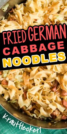 a close up of a plate of food with text overlay that reads fried german cabbage noodles