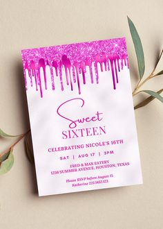 a sweet sixteen birthday party card with pink and purple drips on it's front