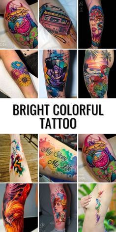 many different colored tattoos are shown in this collage with the words bright colorful tattoo on them