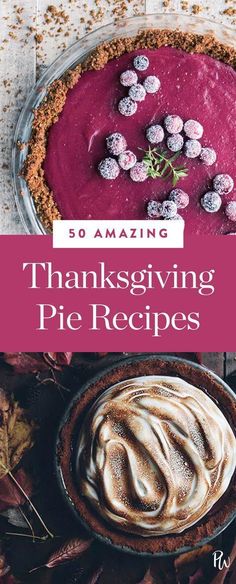 thanksgiving pie recipe with text overlay that reads 30 amazing thanksgiving pie recipes