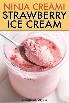 strawberry ice cream in a glass bowl with a spoon on top and text overlay that reads, ninja cream strawberry ice cream