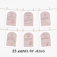 the 25 names of jesus hanging from clothes pins with flowers on them and some paper clips