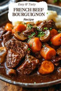 a plate full of beef and potatoes with gravy on the side that says easy & tasty french beef bourgugion recipe