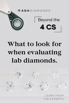 a pair of scissors with diamonds on it and the words, beyond the 4cs what to look for when evaluating lab diamonds