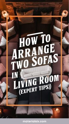 How to arrange two sofas in living room (expert tips) with overhead view of sofas.