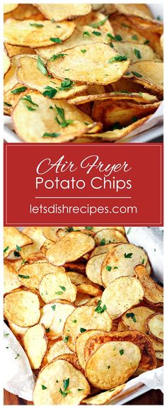 baked potato chips with parsley on top and the title above reads air fryer potato chips