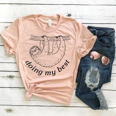 doing my best sloth tee Sloth Shirt, Doing My Best, Summer Graphic Tee, Best T Shirt Designs, Hipster Mens Fashion, Shirts Women Fashion, Sarcastic Shirts, Funny Shirt, Funny Tees