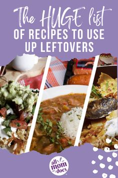 the huge list of recipes to use up leftovers