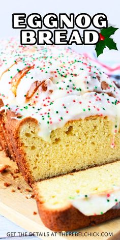 Eggnog Bread Eggnog Bread Recipe, Eggnog Bread, Christmas Eggnog, Recipe For Christmas, Holiday Bread, Christmas Bread, Christmas Baking Recipes, Eggnog Recipe, Christmas Brunch