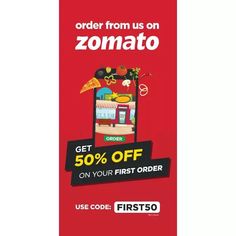 a red poster with the words, order from us on zomato get 50 % off on your first order