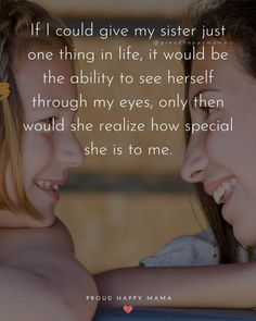 Love Quotes Sister, Twin Sister Quotes, My Little Sister Quotes, Quotes About Sisters Bond, Sister Day Quotes, Sister Quotes Meaningful Short, Quotes On Sisters, Sister Quotes Meaningful, Older Sister Quotes