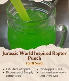 a green drink in a mason jar with a straw on top and the words jurasic world inspired raptor punch you'll need